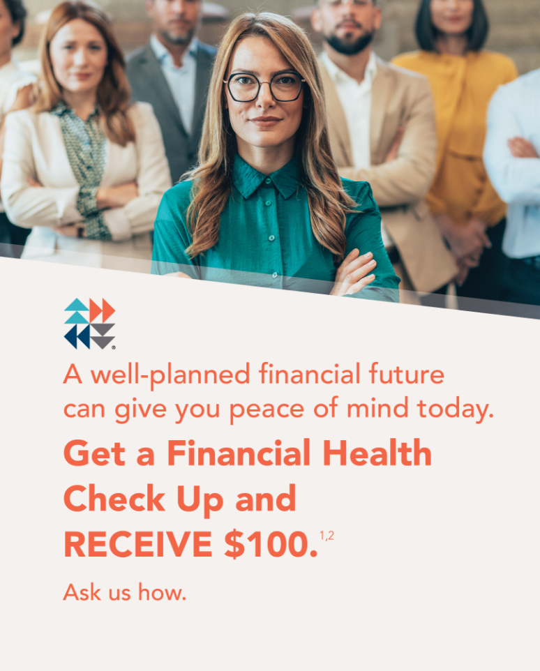 Get a Financial Health Check Up and Receive $100